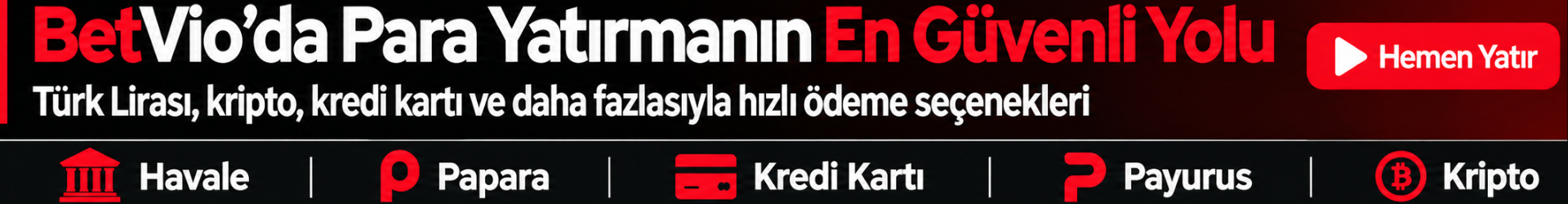 BetVio'da Para Yatırmanın En Güvenli Yolu